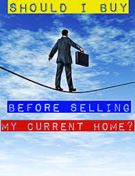 Selling Your Home and Buying Another